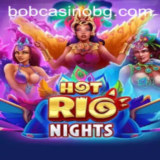 Exploring HotRioNights: A Vibrant Game of Adventure and Excitement