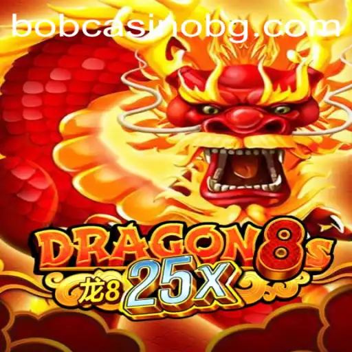 Dragon8s25x: An Exciting New Gaming Experience with a Twist