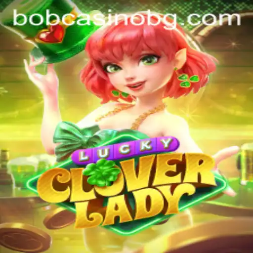 Unveiling the Magic of LuckyCloverLady: A Fun999 Adventure