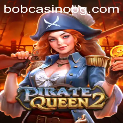 PirateQueen2: The Thrilling Adventure Awaits